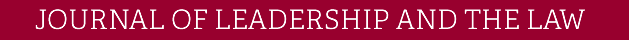 Journal of Leadership and the Law