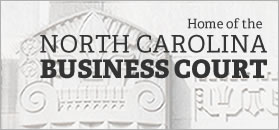 Home of the North Carolina Business Court