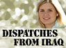 Dispatches from Iraq